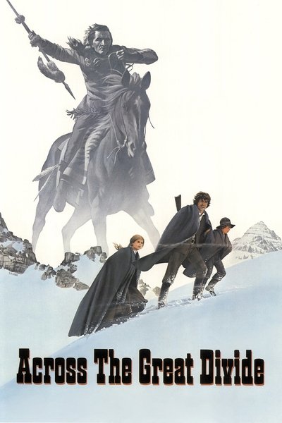 Poster for the movie Across the Great Divide