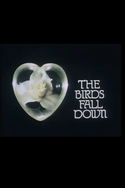 The Birds Fall Down