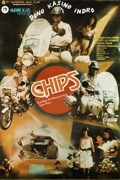 Poster for the movie Chips (Cara Hebat Ikut Penanggulangan Sosial)
