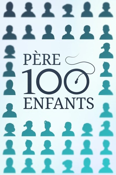 poster for Père 100 enfants