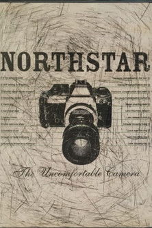 Poster do Filme Northstar: The Uncomfortable Camera