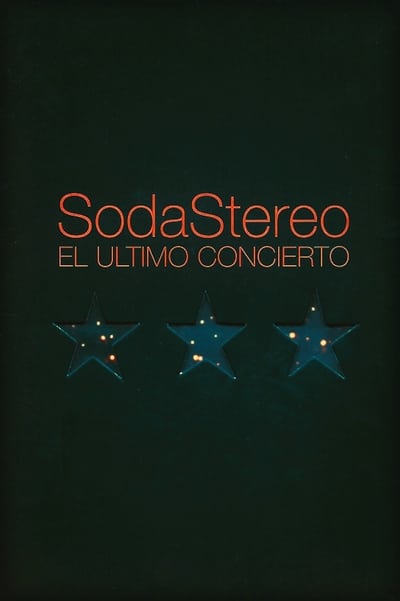 Soda Stereo - El último concierto