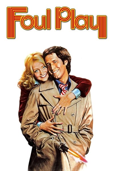 Watch - Foul Play Full MoviePutlockers-HD
