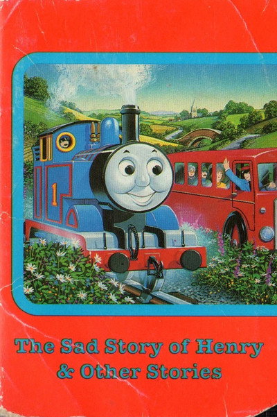 Thomas & Friends: The Sad Story of Henry and Other Stories