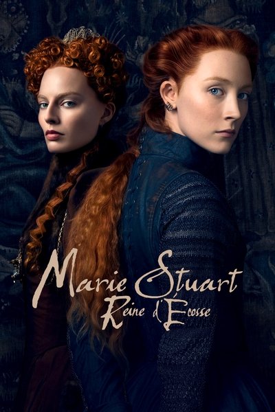 Marie Stuart, Reine d'Écosse (2018)