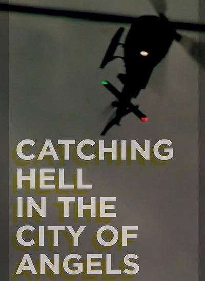 Poster do Filme Catching Hell in the City of Angels