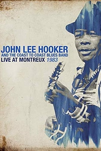 Poster do Filme John Lee Hooker - Live At Montreux 1983