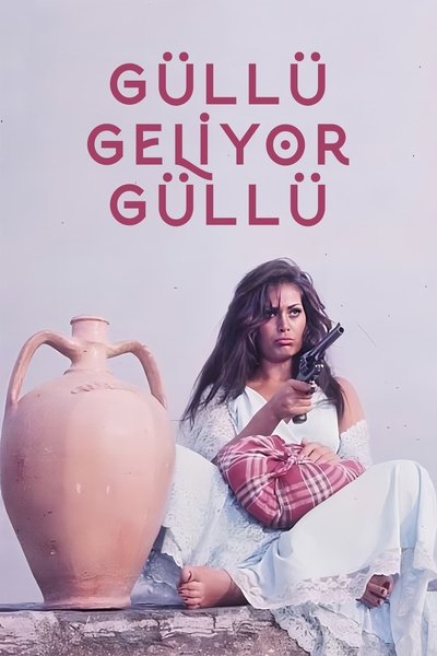Poster for the movie Güllü Geliyor Güllü