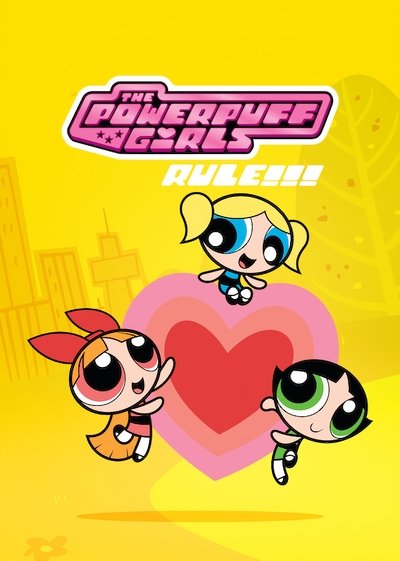 Poster for the movie The Powerpuff Girls Rule!!!