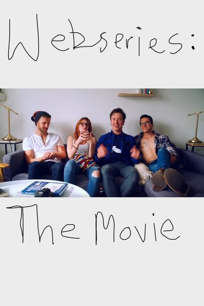 Watch Now!(2019) Webseries: The Movie Full Movie -123Movies