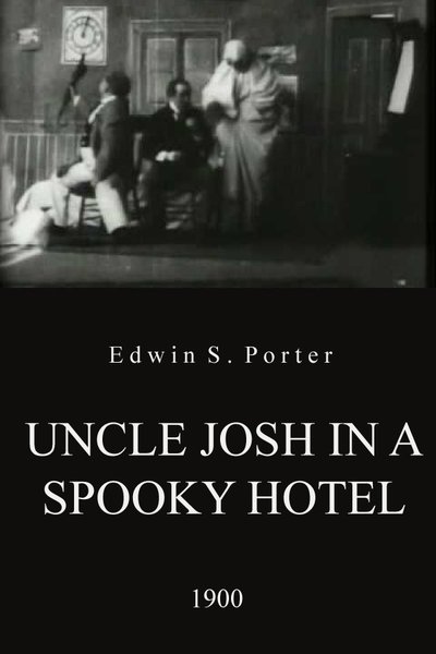 Uncle Josh in a Spooky Hotel poster Uncle Josh in a Spooky Hotel