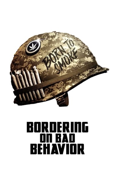 Poster for the movie Bordering on Bad Behavior