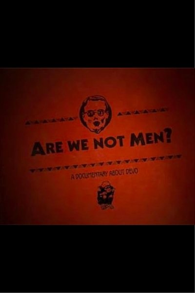 Poster do Filme Are We Not Men?