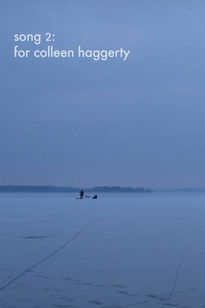 movie poster for Song 2: For Colleen Haggerty
