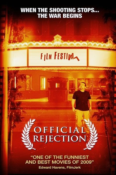 Poster for the movie Official Rejection