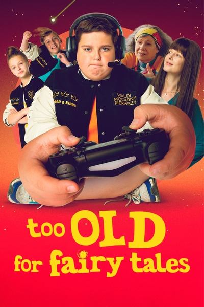 Poster for the movie Too Old for Fairy Tales