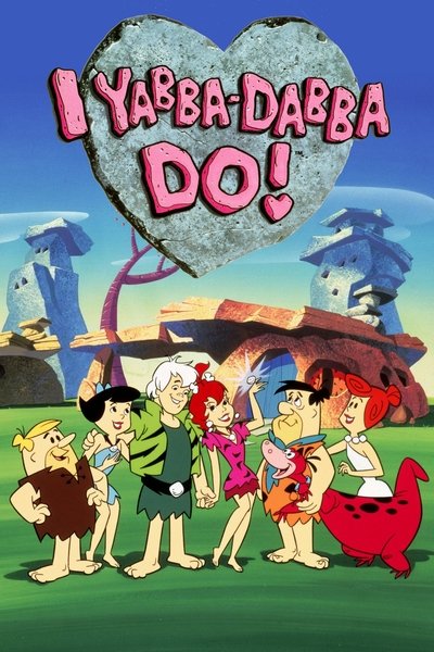 Poster for the movie I Yabba Dabba Do!