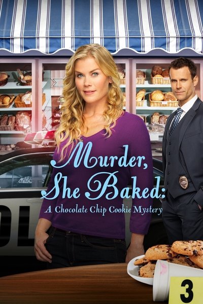 Poster for the movie Murder, She Baked: A Chocolate Chip Cookie Mystery
