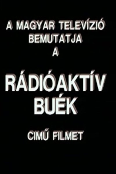 Rádióaktív BUÉK