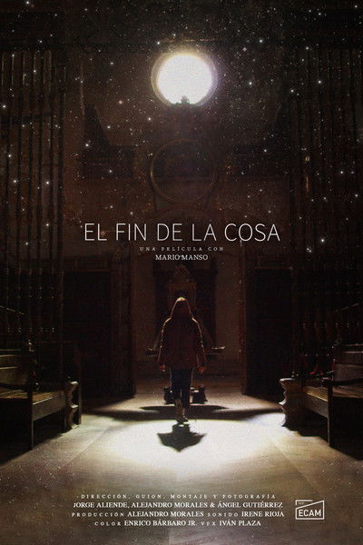 Poster do Filme El fin de la cosa
