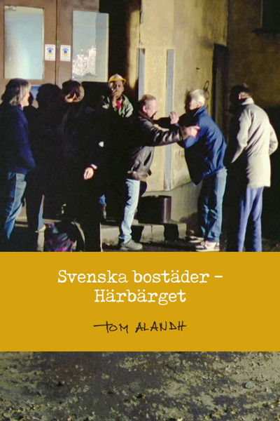 Poster do Filme Svenska bostäder: Härbärget