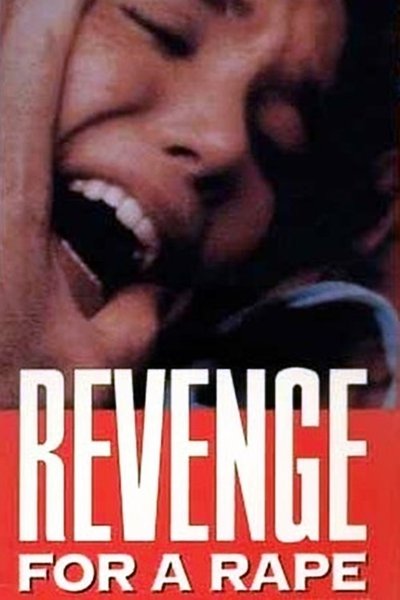 Watch Now!Revenge for a Rape Movie Online