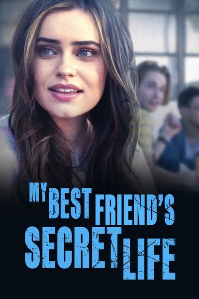 Poster for the movie My Best Friend's Secret Life