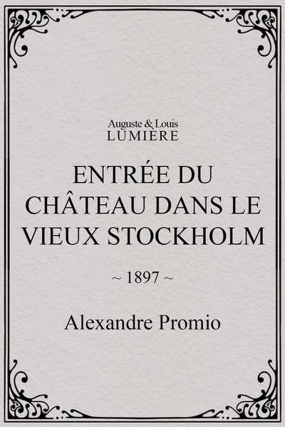 Poster do Filme Entrée du château dans le vieux Stockholm