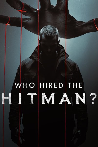 poster for Who Hired the Hitman?