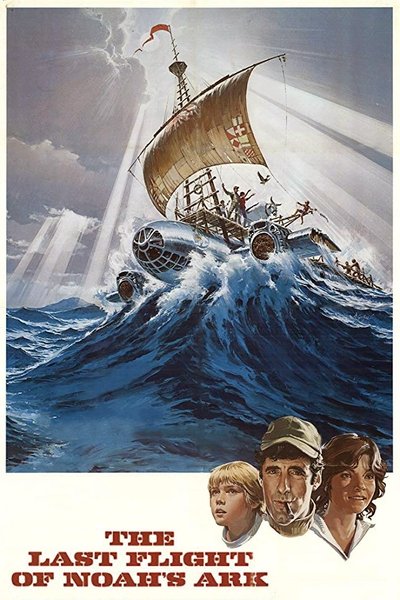 Poster for the movie The Last Flight of Noah's Ark