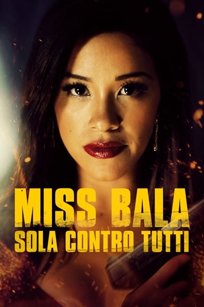 Miss Bala - Sola contro tutti (2019)