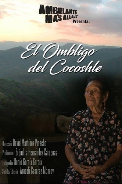 Poster do Filme El ombligo del Cocoshle