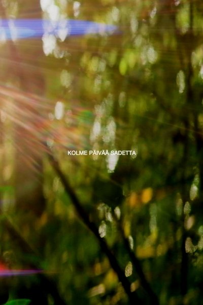 Poster do Filme Kolme päivää sadetta