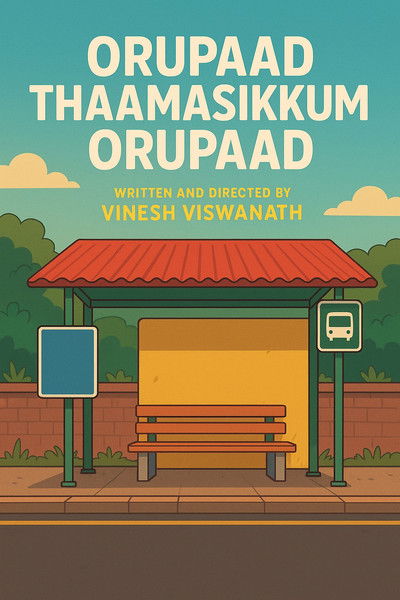 Poster do Filme Orupaad Thaamasikkum Orupaad