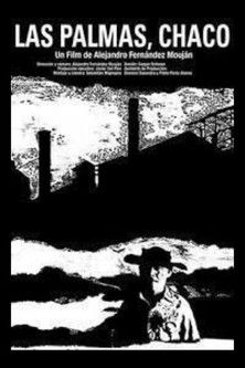 Poster do Filme Las Palmas, Chaco