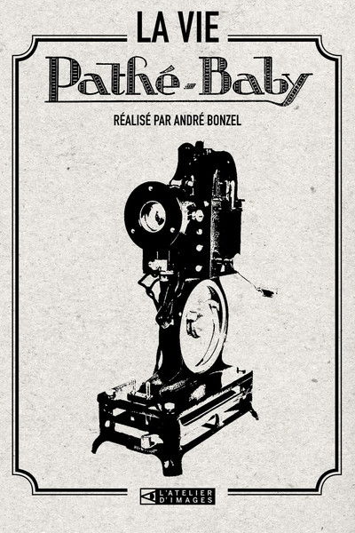 La Vie Pathé-Baby