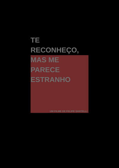 movie poster for I Recognize You, Yet You Feel Strange