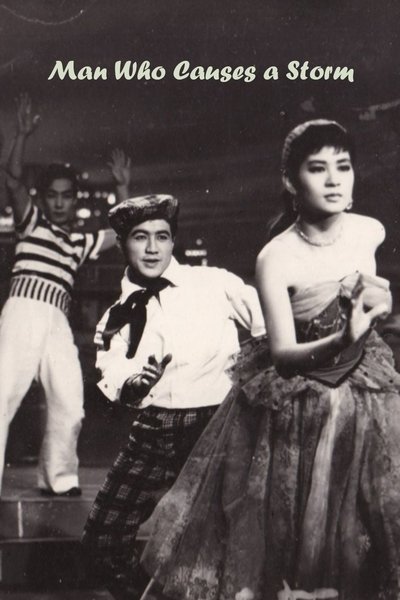 Man Who Causes a Storm