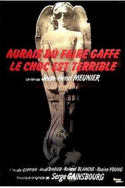 Watch - (1977) Aurais dû faire gaffe... le choc est terrible Movie Online