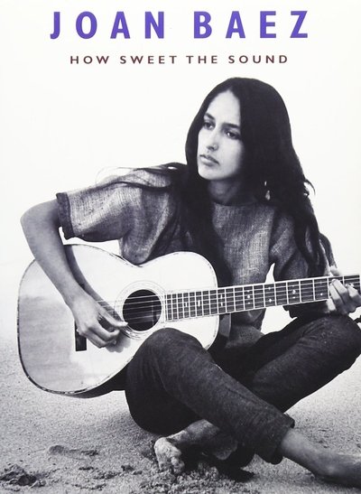 Poster for the movie Joan Baez: How Sweet the Sound