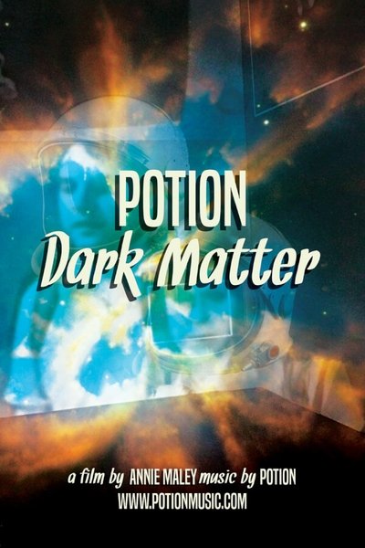 Watch - Potion: Dark Matter Movie Online Free 123Movies
