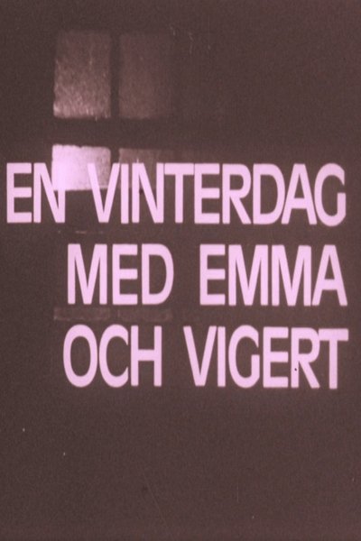 movie poster for En vinterdag med Emma och Vigert