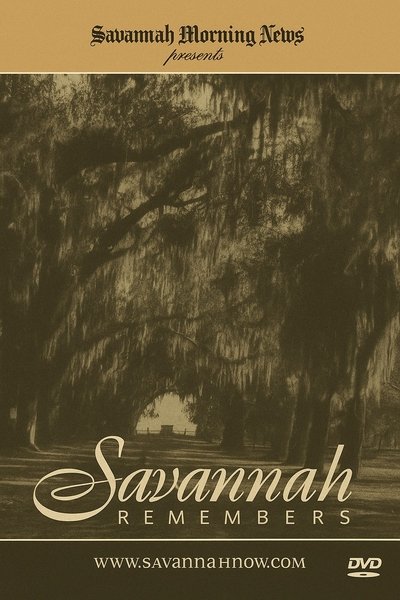 movie poster for Savannah Remembers