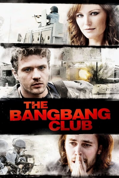 The Bang Bang Club (2010)