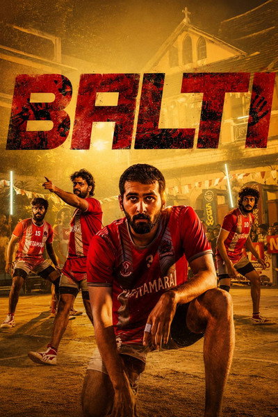 Balti (2025) DS4K WEB-DL [Hindi (DD5.1) + Malayalam] 480p | 720p | 1080p | 2160p 4K SDR [x264/ESubs] | Full Movie