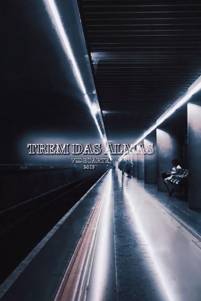 Poster do Filme Trem Das Almas