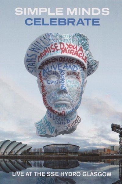 Poster do Filme Simple Minds | Celebrate: Live at the SSE Hydro, Glasgow