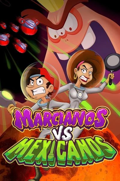 Poster for the movie Martians vs Mexicans