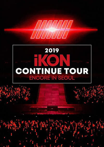 2019 iKON CONTINUE TOUR ENCORE IN SEOUL