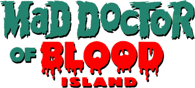 Mad Doctor of Blood Island Logo